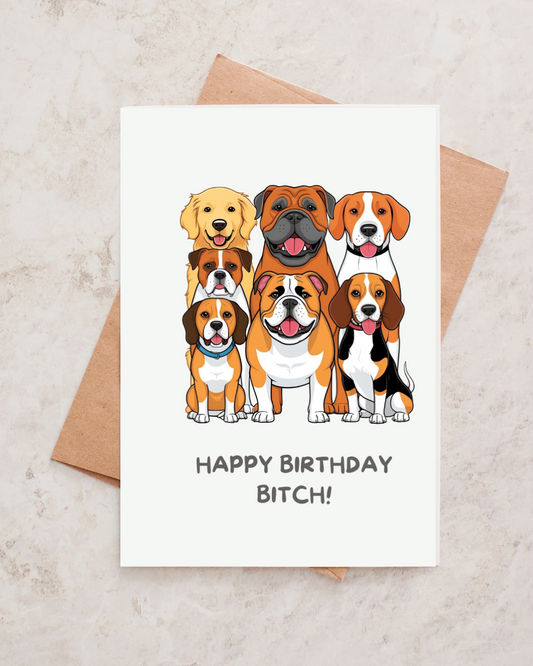 HAPPY BIRTHDAY BITCH