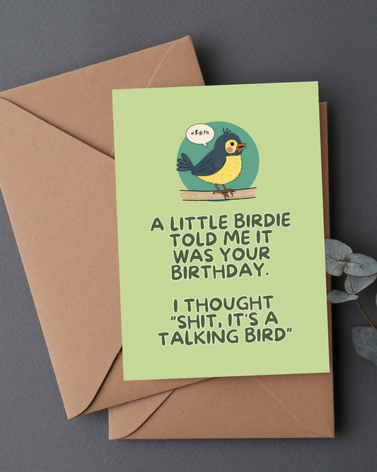 LITTLE BIRDIE TOLD ME BIRTHDAY CARD