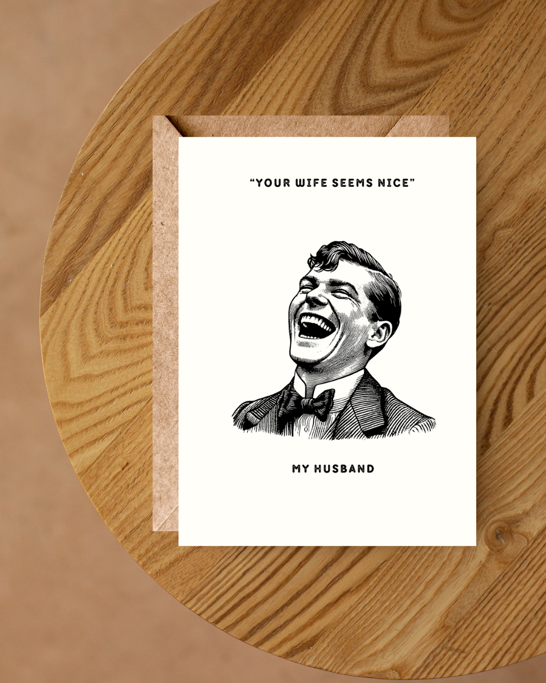 YOUR WIFE SEEMS NICE GREETING CARD